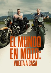 El mundo en moto: Vuelta a casa