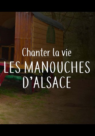 Chanter la vie : les Manouches d’Alsace