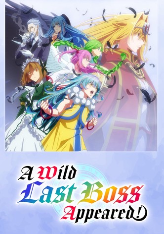 A Wild Last Boss Appeared! - Kausi 1