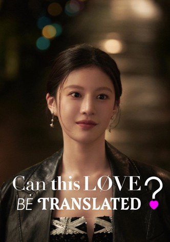 Can You Translate This Love?