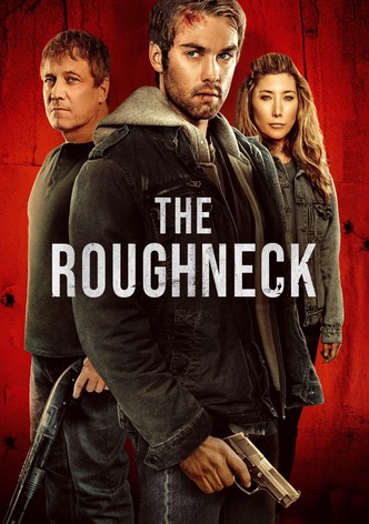 The Roughneck