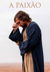 A Paixão De Cristo - The Passion