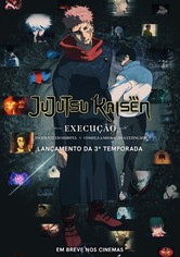 Jujutsu Kaisen: Execução