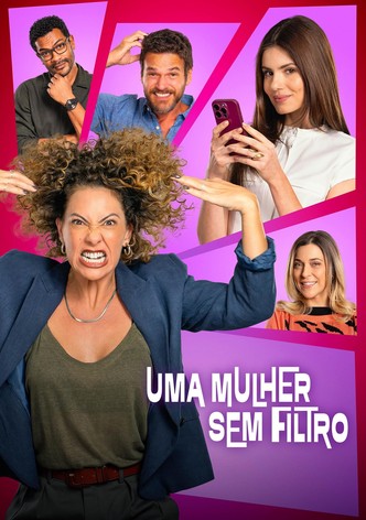 Uma Mulher Sem Filtro