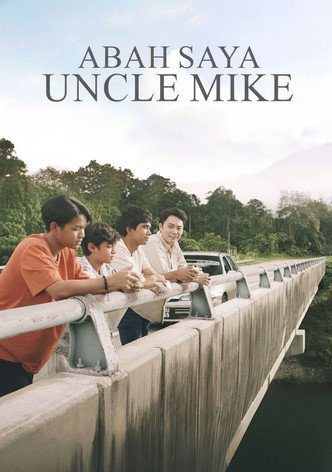 Abah Saya Uncle Mike