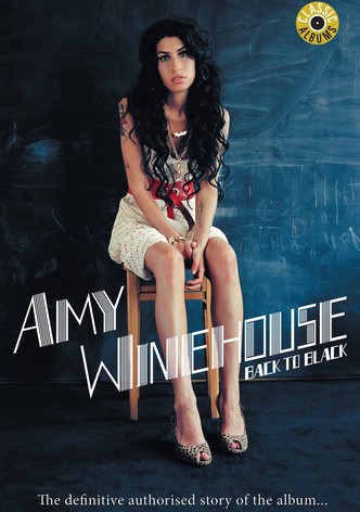 Classic Albums - Amy Winehouse: "Back to Black"