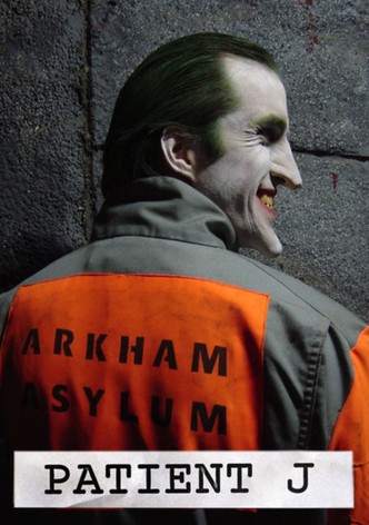Batman: Patient J