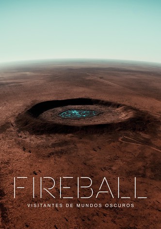 Fireball: Visitantes de mundos oscuros