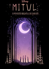 Mitul: O poveste Regatul de Gheață