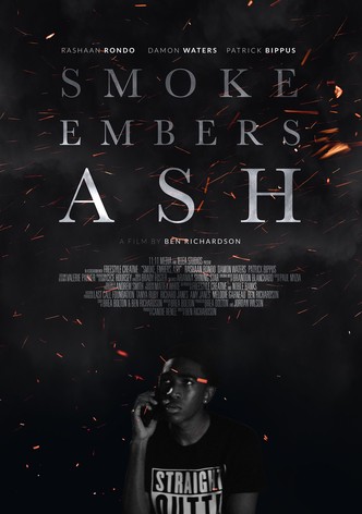 Smoke Embers Ash