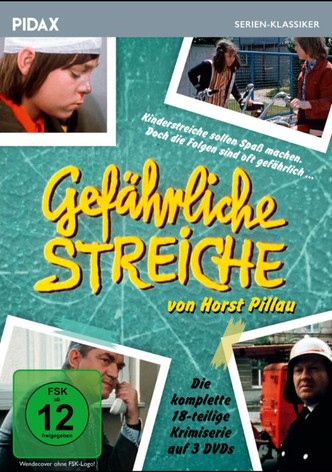 Gefährliche Streiche