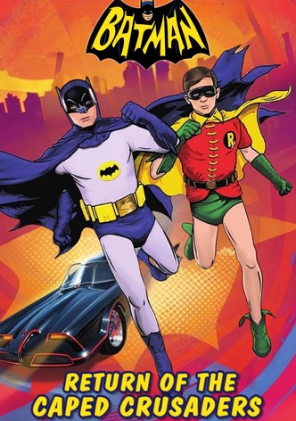 Batman: Return of the Caped Crusaders