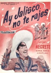 ¡Ay, Jalisco, no te rajes!