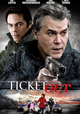 Ticket Out