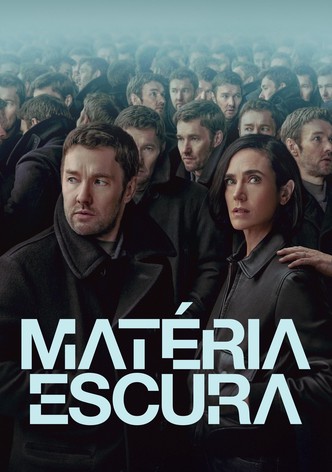 Matéria Escura - Temporada 1