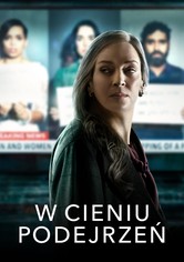 W cieniu podejrzeń - Sezon 1