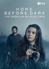 Home Before Dark: Las crónicas de Hilde Lisko