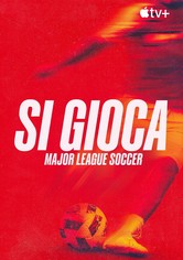 Si gioca: Major League Soccer
