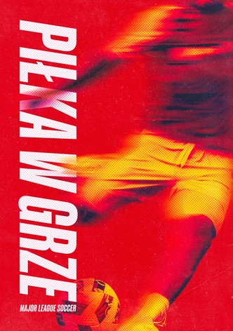 Piłka w grze: Major League Soccer