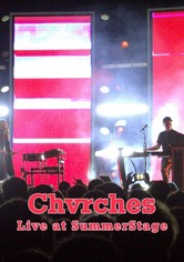 Chvrches - Live at SummerStage