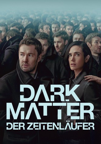 Dark Matter: Der Zeitenläufer