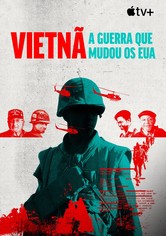 Vietname: A Guerra Que Mudou os EUA