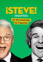 ¡Steve! (Martin): Un documental en 2 partes