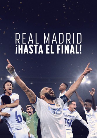 Real Madrid - ¡Hasta el final!