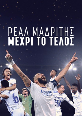 Ρεάλ Μαδρίτης: Μέχρι το Τέλος