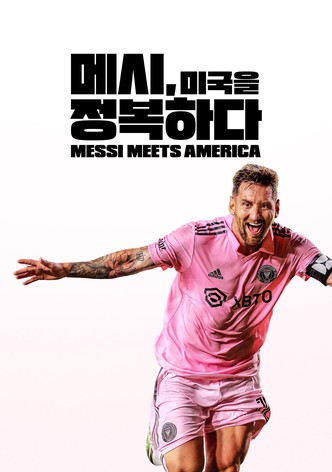'메시, 미국을 정복하다' - Messi Meets America
