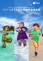 Így lettél önmagad