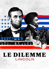 Le Dilemme Lincoln