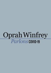 Oprah Winfrey : parlons COVID-19