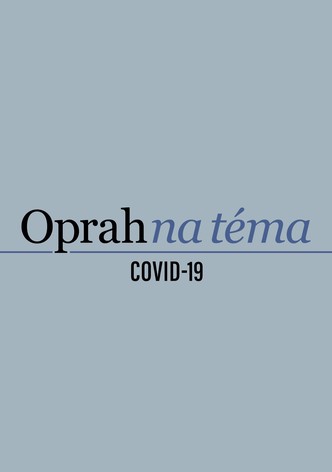 Oprah na téma COVID-19