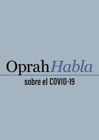 Oprah habla sobre el COVID-19