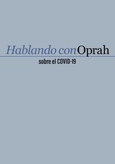 Oprah habla sobre el COVID-19