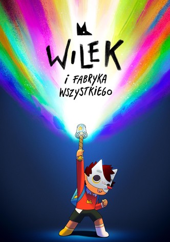 Wilek i Fabryka Wszystkiego
