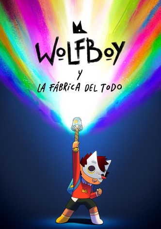 Wolfboy y la fábrica del todo