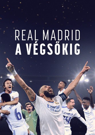 Real Madrid: A végsőkig