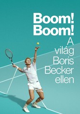 Boom! Boom! A világ Boris Becker ellen