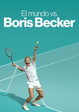 El mundo contra Boris Becker