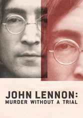 John Lennon: Murder Without a Trial
