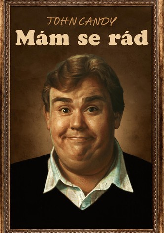 John Candy: Mám se rád