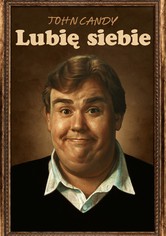 John Candy: Lubię siebie
