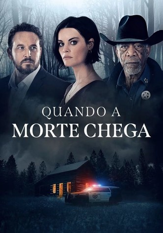 Quando a Morte Chega