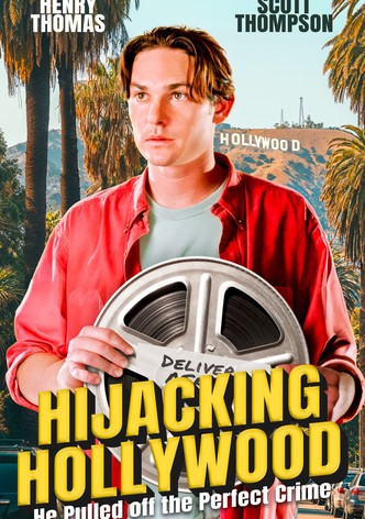 Hijacking Hollywood