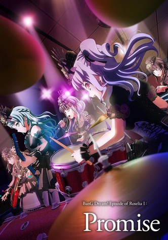 BanG Dream! Episode of Roselia I: Promise