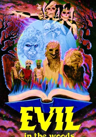 Evil in the Woods