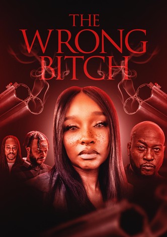 The Wrong Bitch