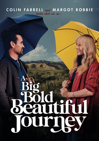 A Big Bold Beautiful Journey